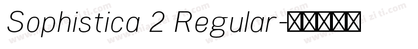 Sophistica 2 Regular字体转换